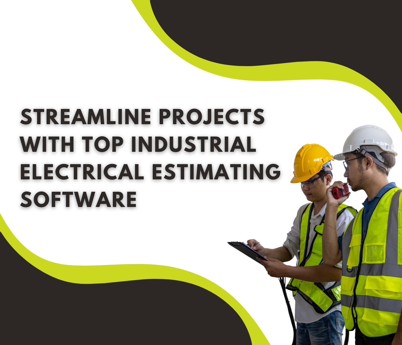 Streamline Projects with Top Industrial Electrical Estimating Software