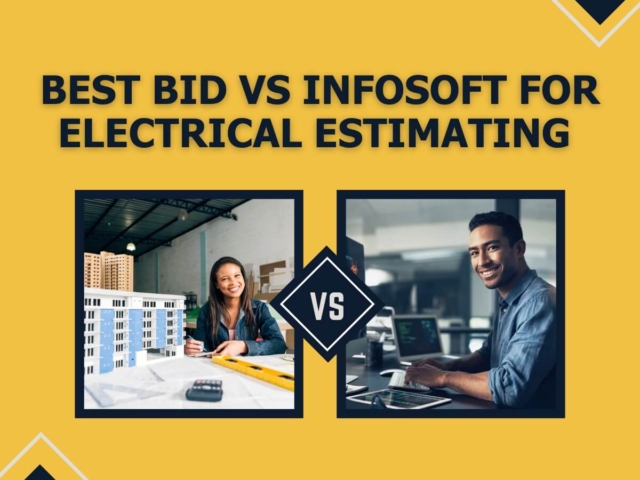 Best Bid vs Infosoft for Electrical Estimating