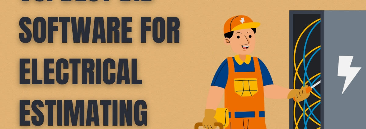 The Best Bid Electrical Estimating Software & Reviews