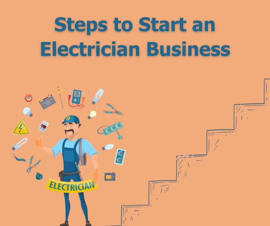 Steps to Start an Electrician Business