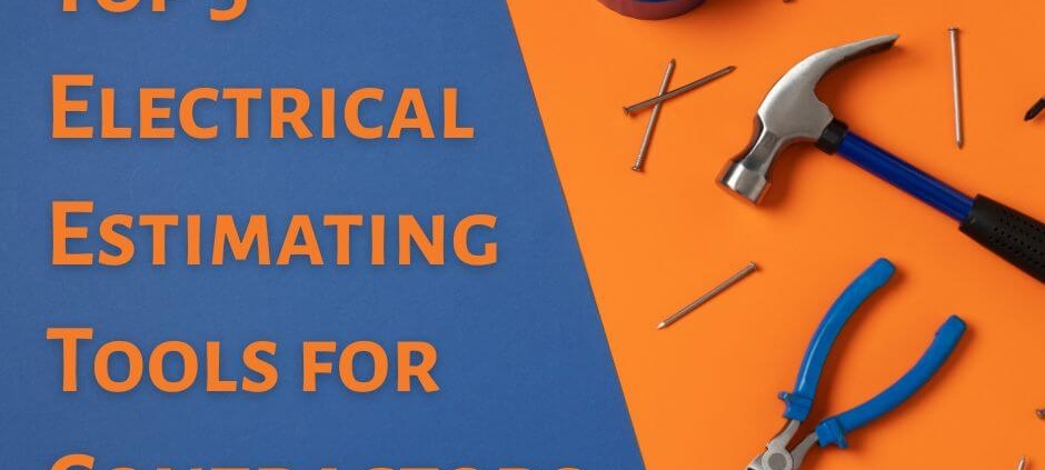 Top 5 Electrical Estimating Tools for Contractors with tools like a hammer, pliers, and nails on a vibrant orange and blue background.