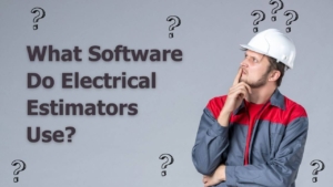 What Software Do Electrical Estimators Use?