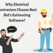 Why Electrical Contractors Choose Best Bid's Estimating Software