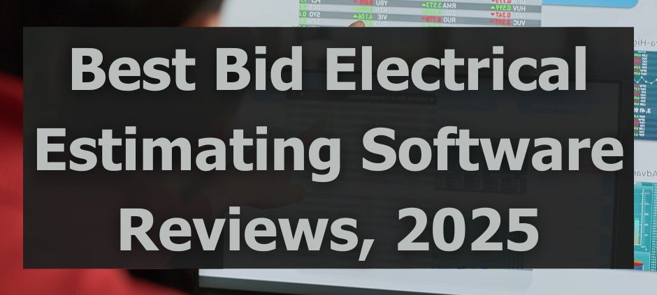 Best Bid Electrical Estimating Software Reviews, 2025