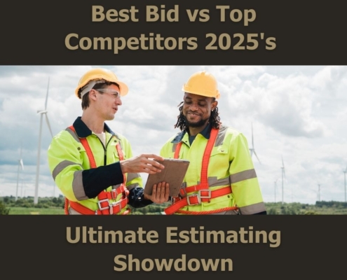 Best Bid vs Top Competitors 2025's Ultimate Estimating Showdown
