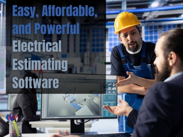 Easy & Affordable Powerful Electrical Estimating Software