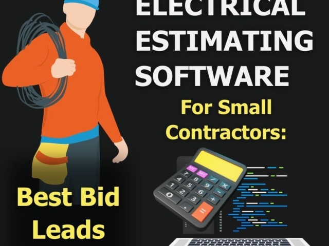 Electrical Estimating Software: Small Contractors’ Best Bid