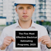 The Five Most Effective Electrical Estimating Programs, 2025