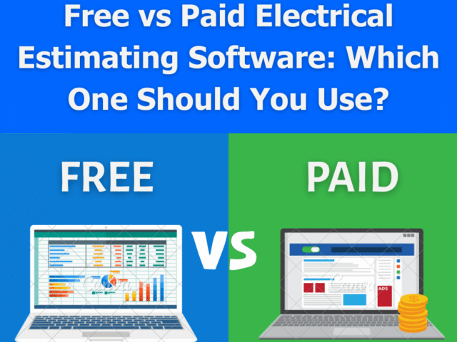 Free vs Paid Electrical Estimating Software: Best Choice?
