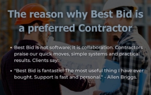 The reason why Best Bid is a preferred Contractor
